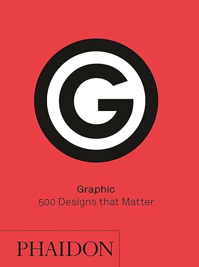 Cover of GRAPHIC: 500 DESIGNS THAT MATTER